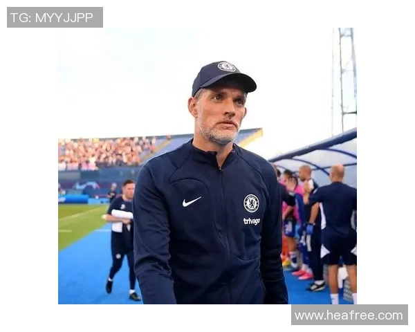 图赫尔或将接管曼联滕哈赫面临下课危机三冠教头能否带队重振雄风