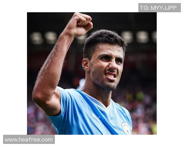 罗德里在场上闪耀的光芒与他对球队的重要性分析