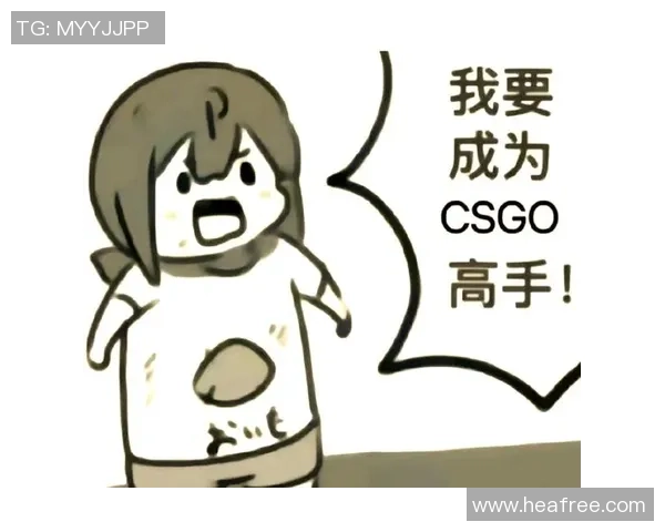 CSGO新手必看全面入门指南助你快速提升游戏水平与技巧 CSGO新手必看全面入门指南助你快速提升游戏水平与技巧